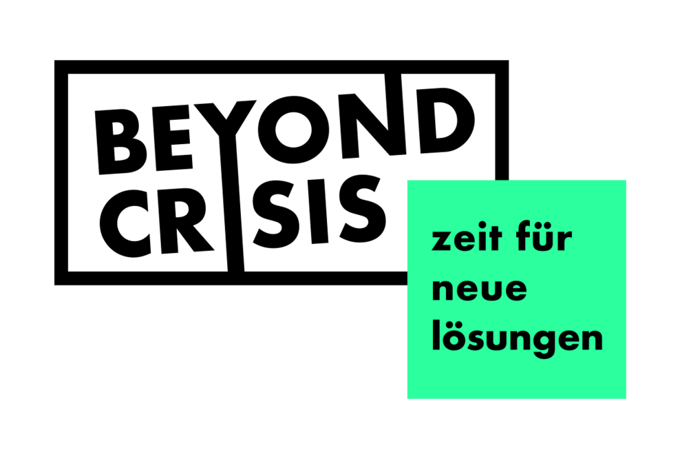 Schluss mit schlechten Nachrichten: #beyondcrisis sucht Lösungen für Deutschlands Zukunft