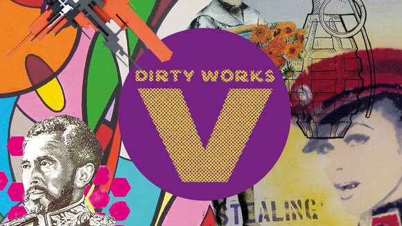 dirty works vol. V @ 30works